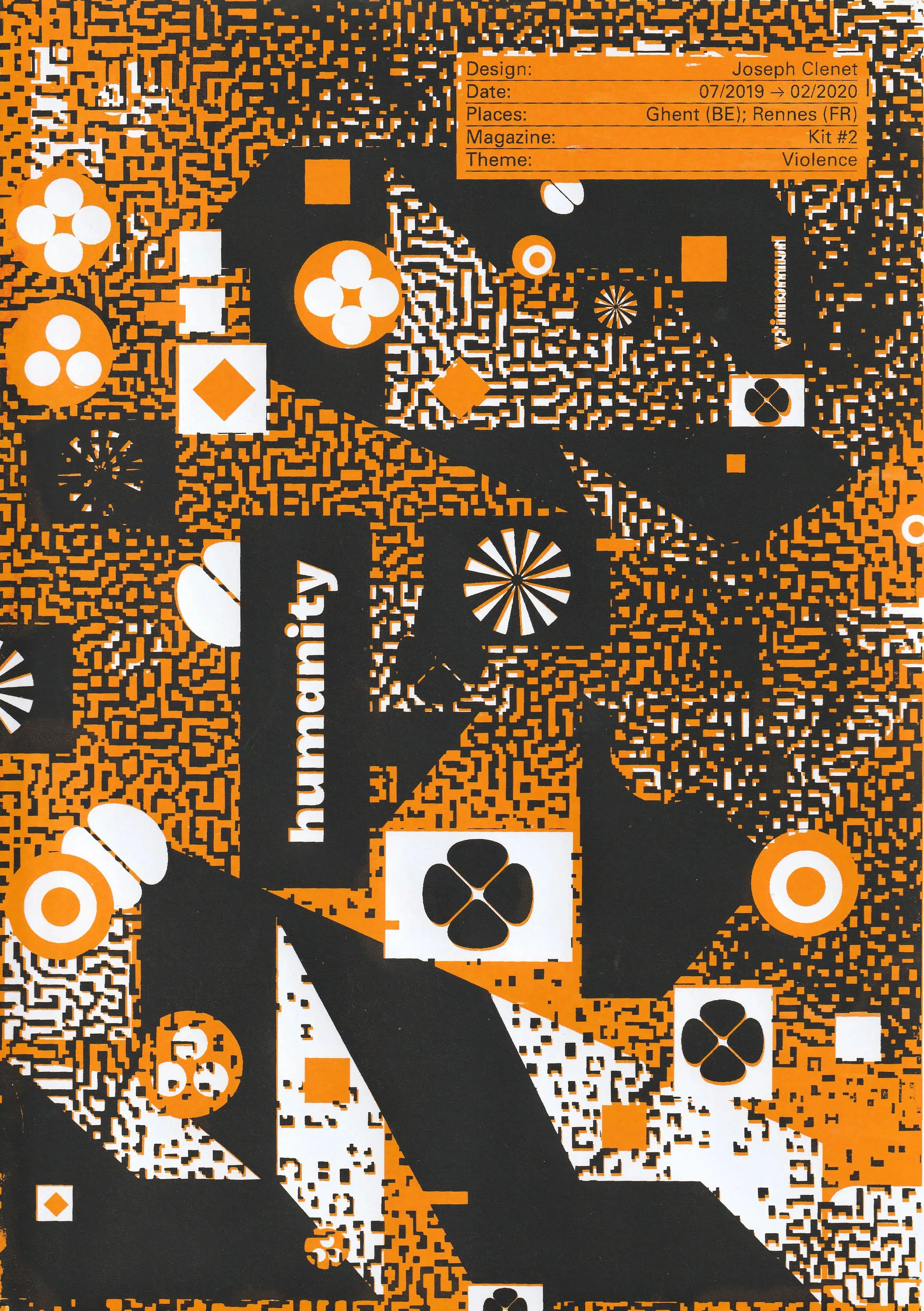 Sérigraphie en noir et orange sur papier blanc, avec une trame noire organique par dessus des motifs géométriques de différentes couleurs. En haut à droite, un encart avec écrit la date, les lieux (Gand et Rennes), et le nom de la revue. Au milieu de la composition, le mot humanity écrit verticalement.